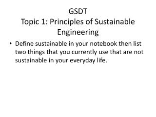 GSDT Topic 1: Principles of Sustainable Engineering