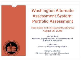 Joe Willhoft Assistant Superintendent of Assessment and Student Information Judy Kraft