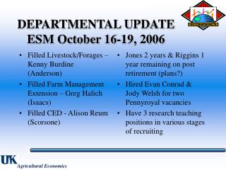DEPARTMENTAL UPDATE ESM October 16-19, 2006