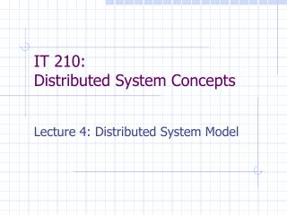 IT 210: Distributed System Concepts
