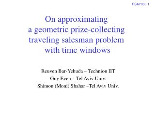 On approximating a geometric prize-collecting traveling salesman problem with time windows