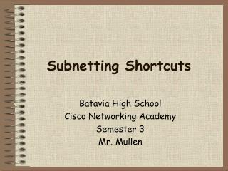 Subnetting Shortcuts