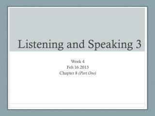 Listening and Speaking 3