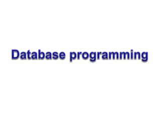 Database programming