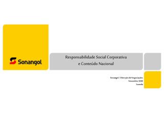 Responsabilidade Social Corporativa e Conteúdo Nacional