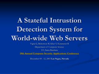 A Stateful Intrustion Detection System for World-wide Web Servers