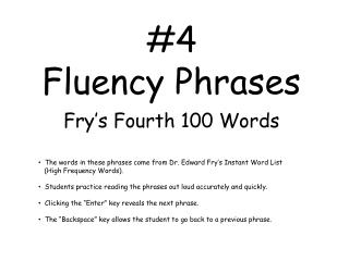 #4 Fluency Phrases Fry’s Fourth 100 Words