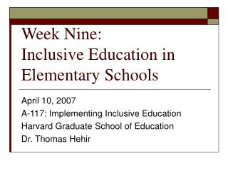 Week Nine: Inclusive Education in Elementary Schools