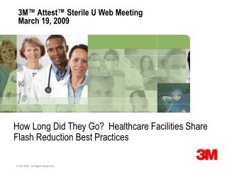3M™ Attest™ Sterile U Web Meeting March 19, 2009