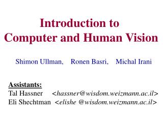 Introduction to Computer and Human Vision