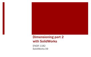 Dimensioning part 2 with SolidWorks