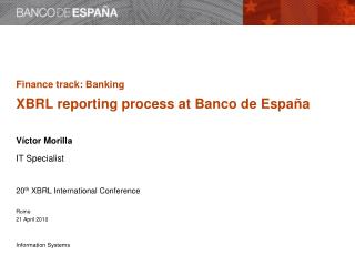 Regulatory banking reporting at Banco de España