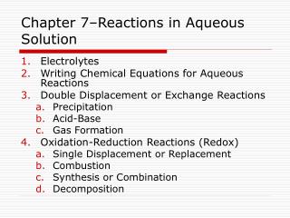 Chapter 7–Reactions in Aqueous Solution
