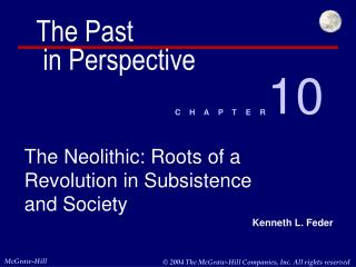 The Neolithic: Roots of a Revolution in Subsistence and Society