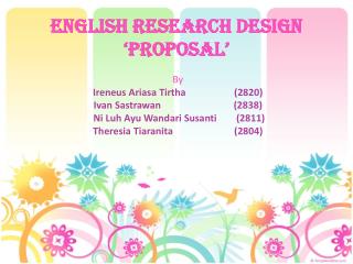 English Research Design ‘ Proposal ’