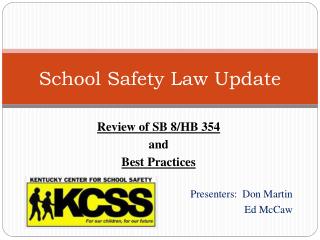 School Safety Law Update