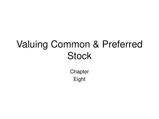 Valuing Common &amp; Preferred Stock