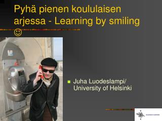 Pyhä pienen koululaisen arjessa - Learning by smiling 
