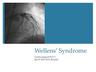 Wellens ’ Syndrome