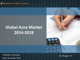 Latest report on Acne Market - 2014-2018 by R&I