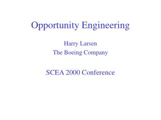 Opportunity Engineering