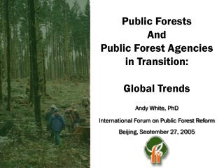 Public Forests And Public Forest Agencies in Transition: Global Trends