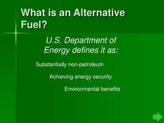 What is an Alternative Fuel?