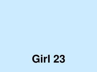 Girl 23