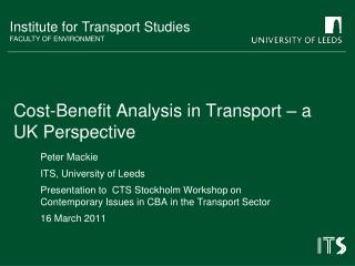 Cost-Benefit Analysis in Transport – a UK Perspective