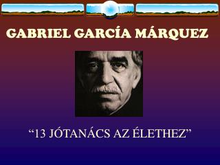 GABRIEL GARCÍA MÁRQUEZ