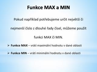 Funkce MAX a MIN