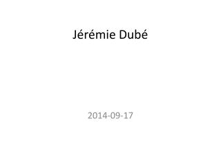 Jérémie Dubé