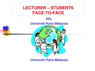 LECTURER – STUDENTS FACE-TO-FACE