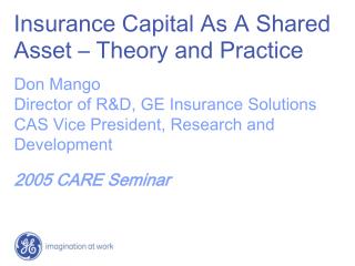 Insurance Capital As A Shared Asset – Theory and Practice