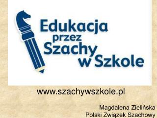 Magdalena Zielińska Polski Związek Szachowy