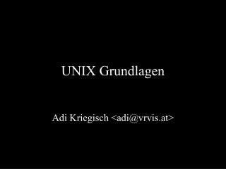 UNIX Grundlagen