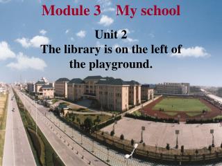 Module 3 My school