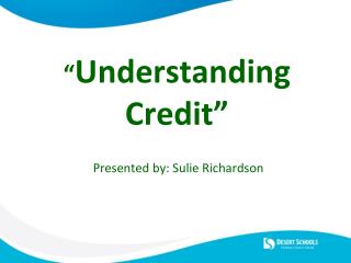 “ Understanding Credit”