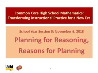 Common Core High School Mathematics: Transforming Instructional Practice for a New Era
