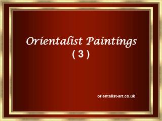 Orientalist Paintings ( 3 )
