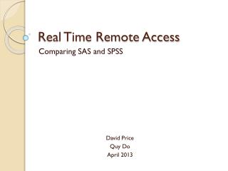 Real Time Remote Access