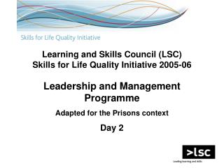 Learning and Skills Council (LSC) Skills for Life Quality Initiative 2005-06