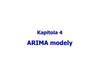 Kapitola 4 ARIMA modely