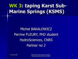 WK 3 : taping Karst Sub-Marine Springs (KSMS)