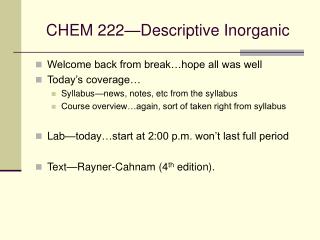 CHEM 222—Descriptive Inorganic