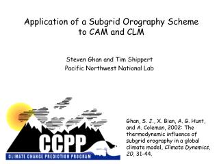 Application of a Subgrid Orography Scheme to CAM and CLM