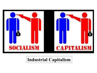 Industrial Capitalism