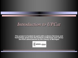 Introduction to UPCat