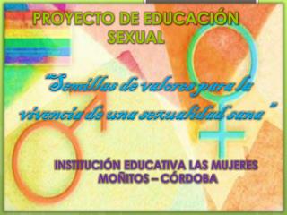 PROYECTO DE EDUCACIÓN SEXUAL