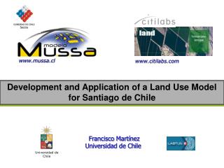 Development and Application of a Land Use Model for Santiago de Chile